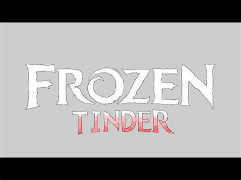 tinder frozen